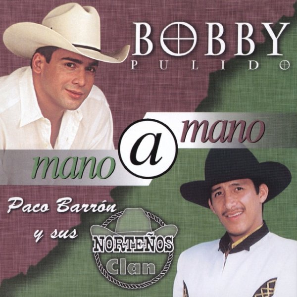 Bobby Pulido Mano A Mano, 1998