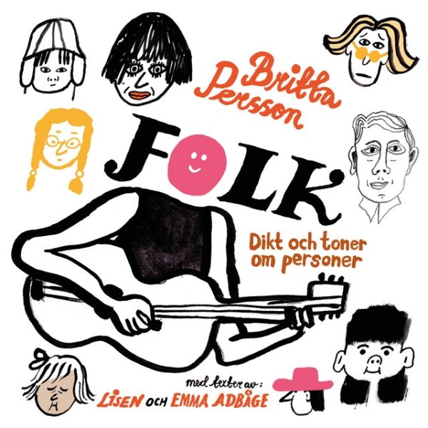 Britta Persson Folk – Dikt och toner om personer, 2019