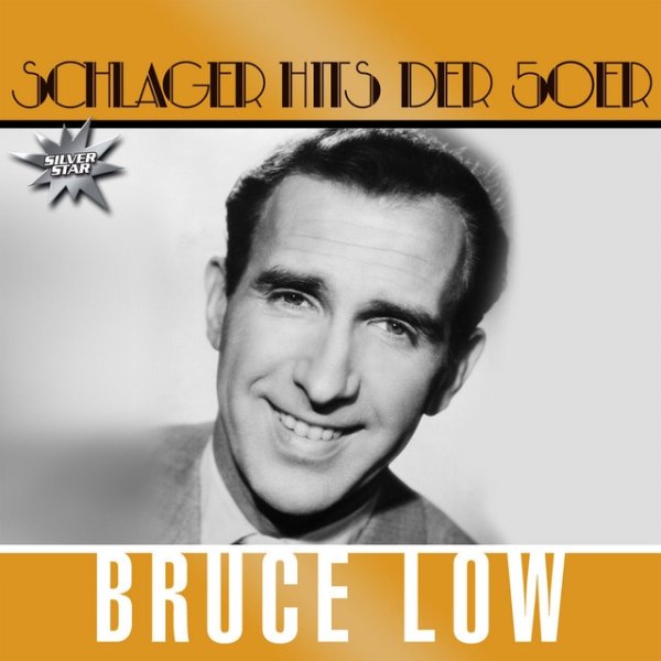 Bruce Low Schlager Hits Der 50er, 2010