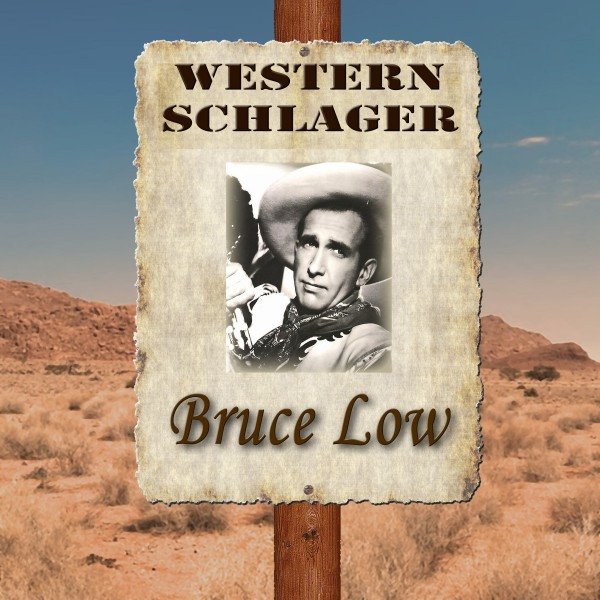 Album Bruce Low - Western Schlager