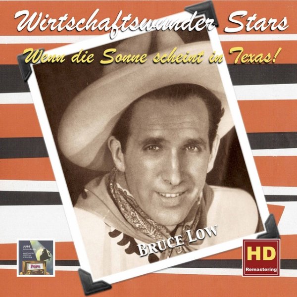 Wirtschaftswunder Stars: Bruce Low — Wenn die Sonne scheint in Texas Album 