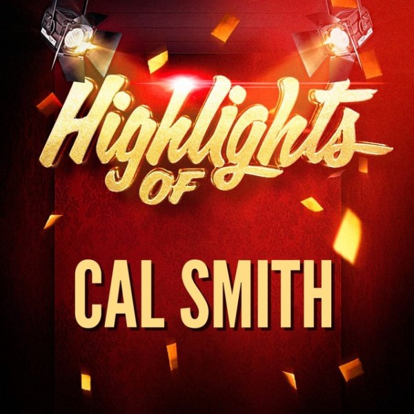 Highlights of Cal Smith Album 