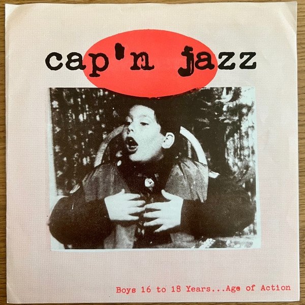 Cap'n Jazz Boys 16 To 18 Years...Age Of Action, 1993