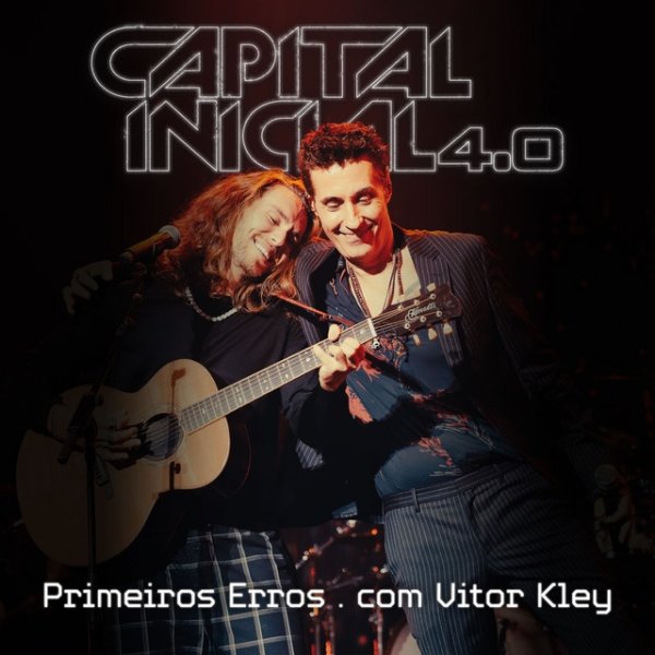 Capital Inicial Primeiros Erros, 2022