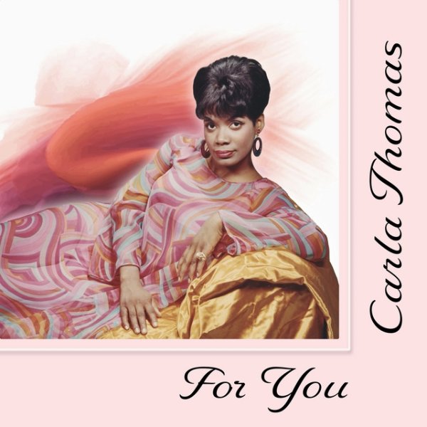 Album Carla Thomas - For You