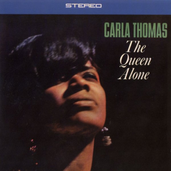 Carla Thomas The Queen Alone, 1969