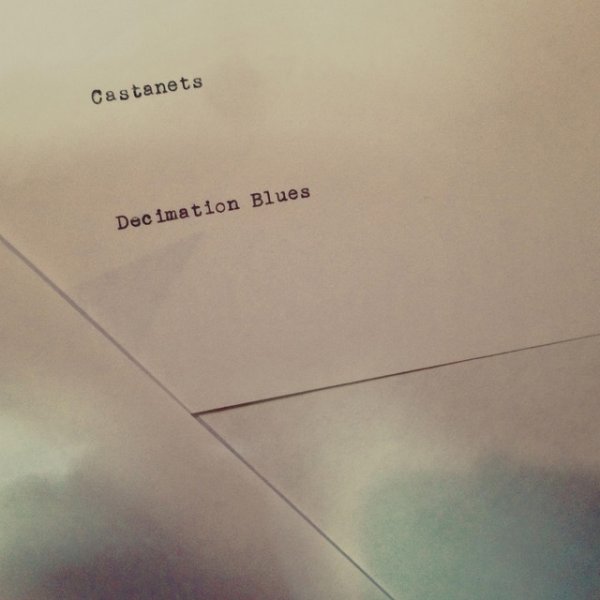 Castanets Decimation Blues, 2014