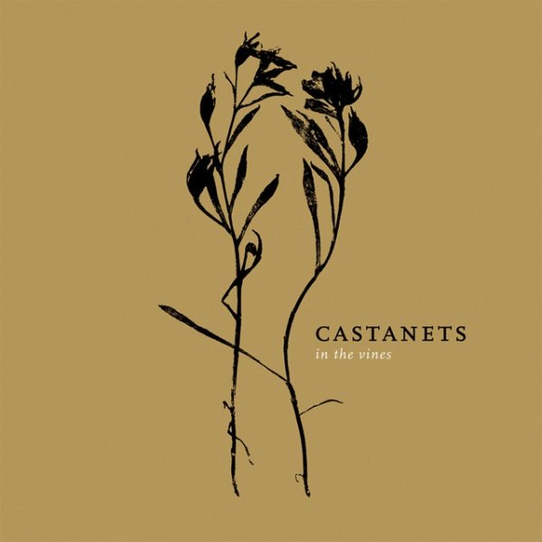 Castanets In the Vines, 2007