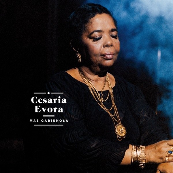 Cesária Évora Mãe Carinhosa, 2013