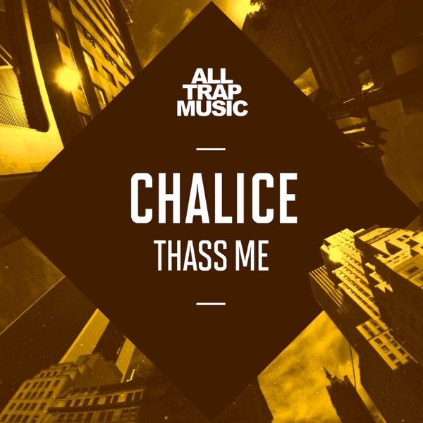 Album Chalice - Thass Me