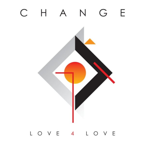 Album Change - Love 4 Love