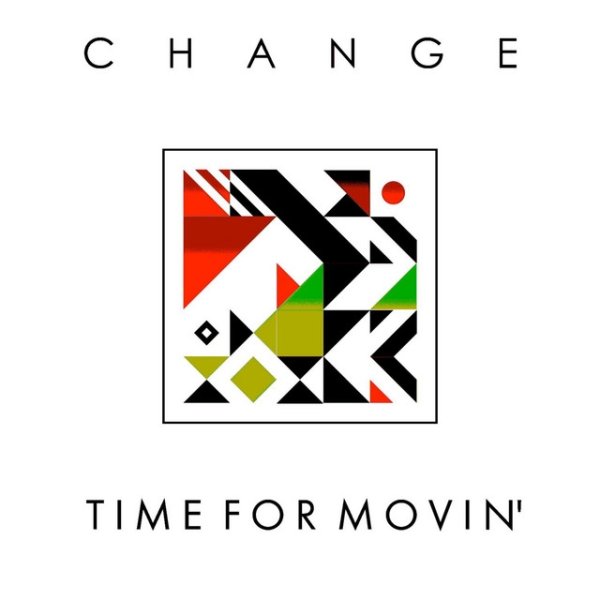 Change Time for Movin', 2020