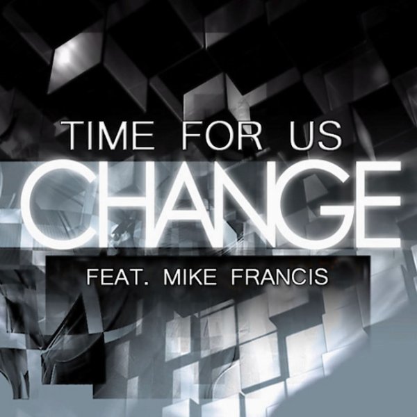 Album Change - Time for Us