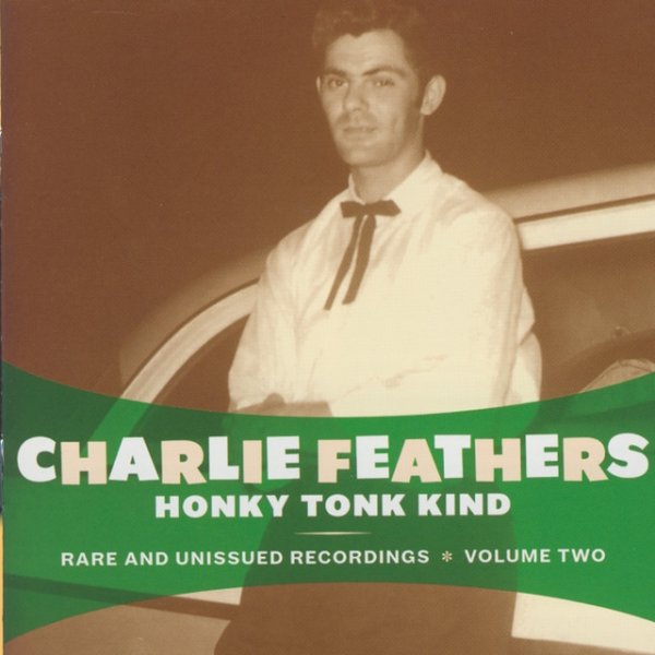 Honky Tonk Kind: Rare and Unissued Recordings Vol. 2 - album