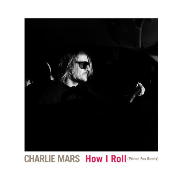 Album Charlie Mars - How I Roll