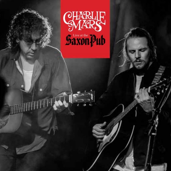 Charlie Mars Live at the Saxon Pub, 2020