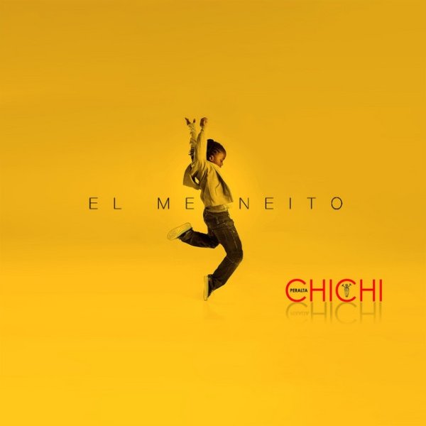 Album Chichi Peralta - El Meneito