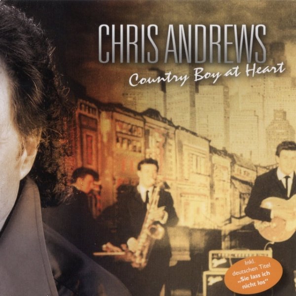 Album Chris Andrews - Country Boy At Heart