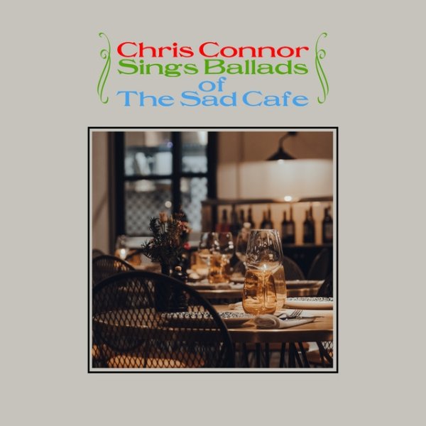 Chris Connor Chris Connor Sings Ballads of the Sad Café, 1959