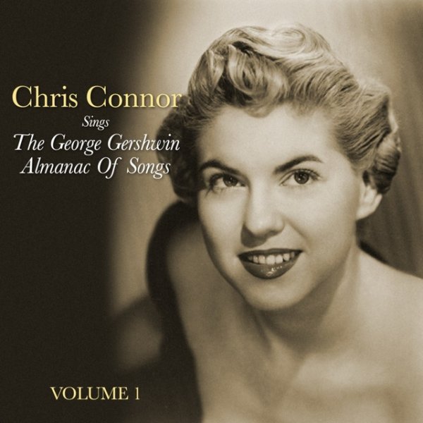 Album Chris Connor - Chris Connor Sings The George Gershwin Almanac Of Song, Vol. 1