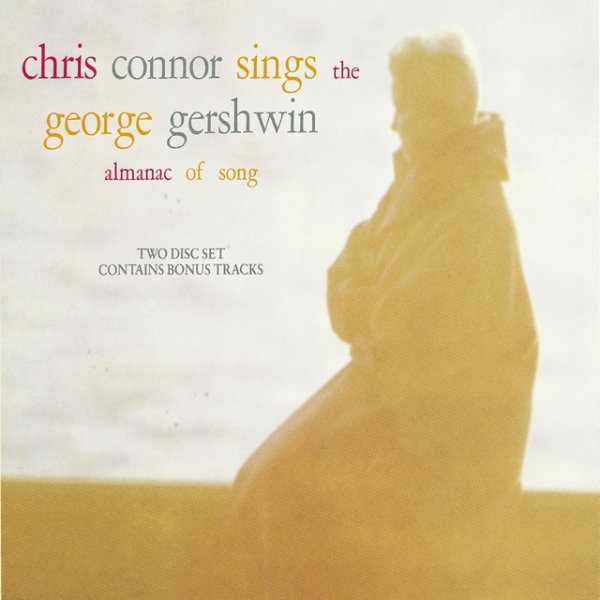 Chris Connor Chris Connor Sings the George Gershwin Almanac Of Song, 2005