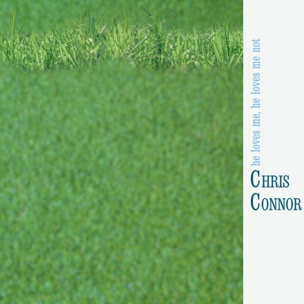 Album Chris Connor - He Loves Me, He Loves Me Not