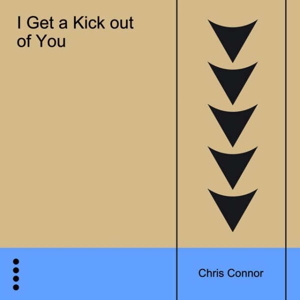 Chris Connor I Get a Kick out of You, 2021