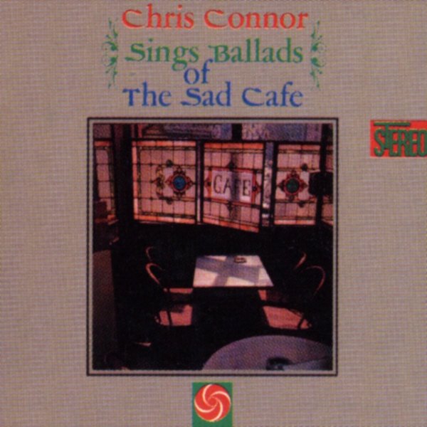 Chris Connor Sings Ballads Of The Sad Cafe, 2005