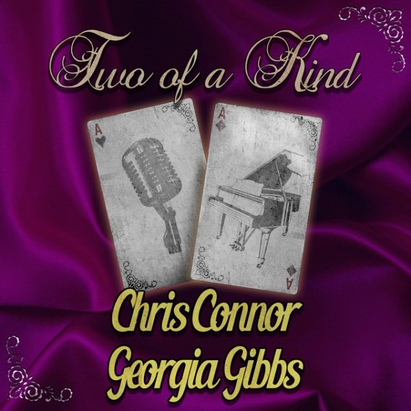 Two of a Kind: Chris Connor & Georgia Gibbs Album 