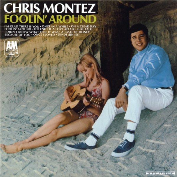 Chris Montez Foolin' Around, 1967