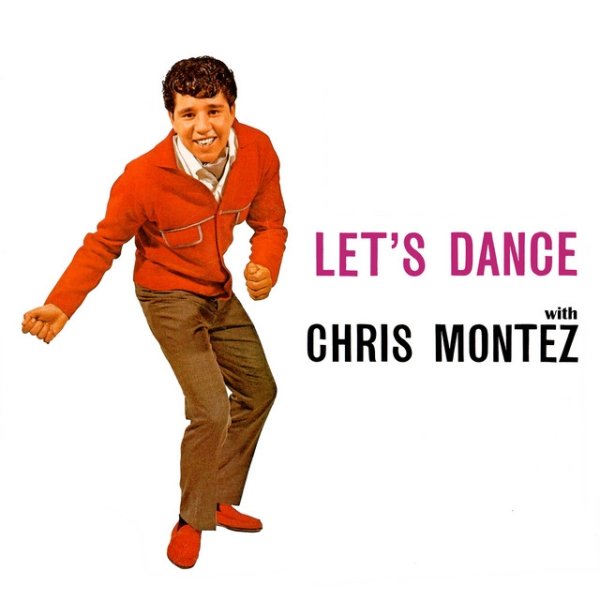 Chris Montez Let's Dance with Chris Montez, 1959