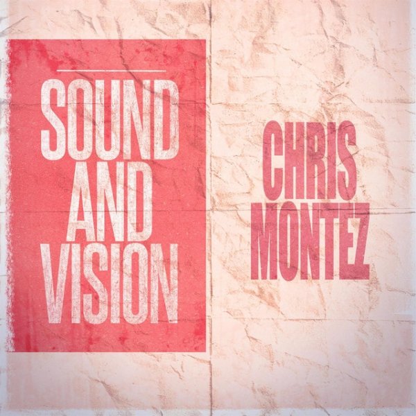 Chris Montez Sound and Vision, 2014