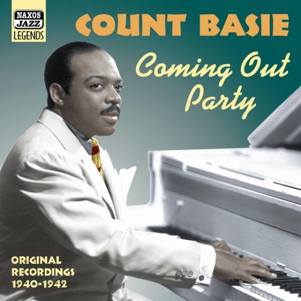 Count Basie Basie, Count: Coming Out Party (1940 - 1942), 2005