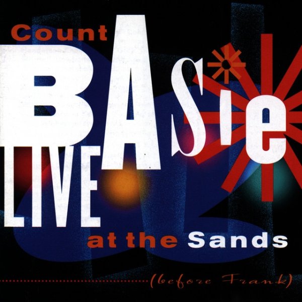 Count Basie Live At The Sands [Before Frank], 1998