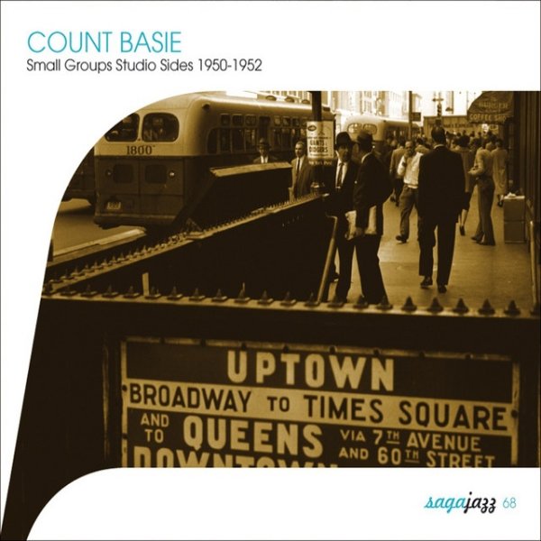 Count Basie Saga Jazz: Small Groups Studio Sides 1950-1952, 2006