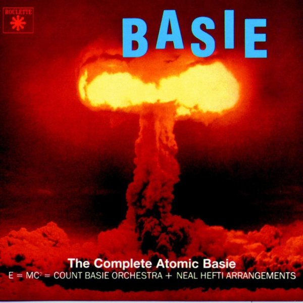 The Complete Atomic Basie Album 