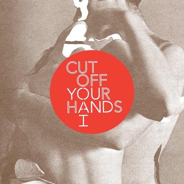 Album Cut Off Your Hands - You & I