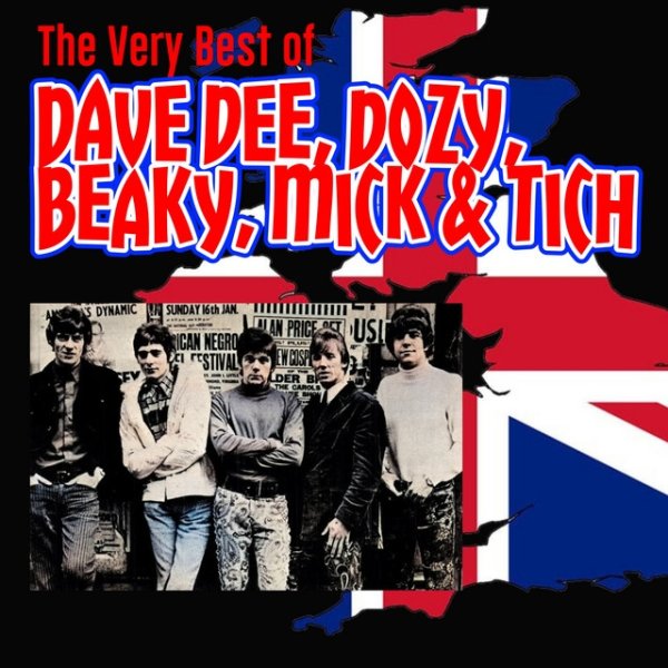 Album Dave Dee, Dozy, Beaky, Mick & Tich - The Very Best Of