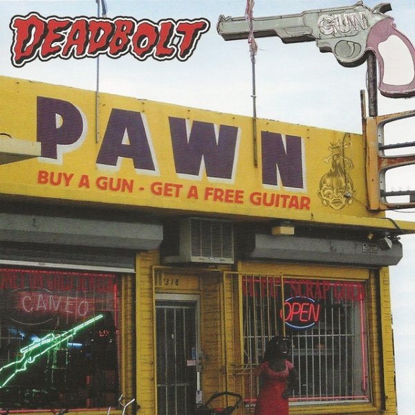 Deadbolt Buy a Gun - Get a Free Guitar, 2011