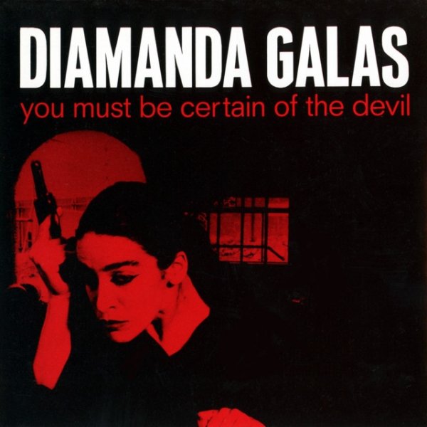 Diamanda Galás You Must Be Certain Of The Devil, 1988