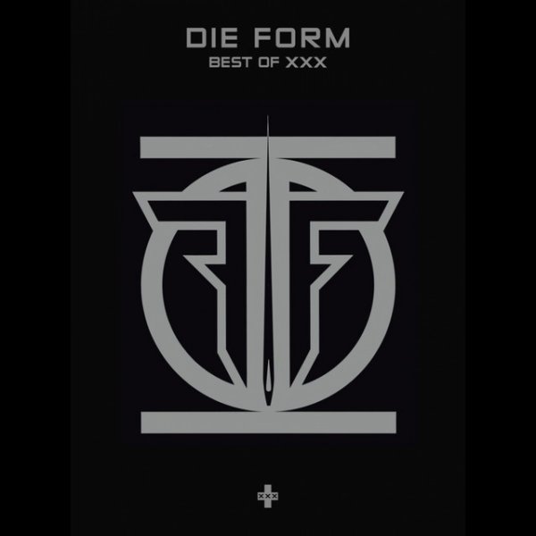 Die Form Best of XXX, 2008