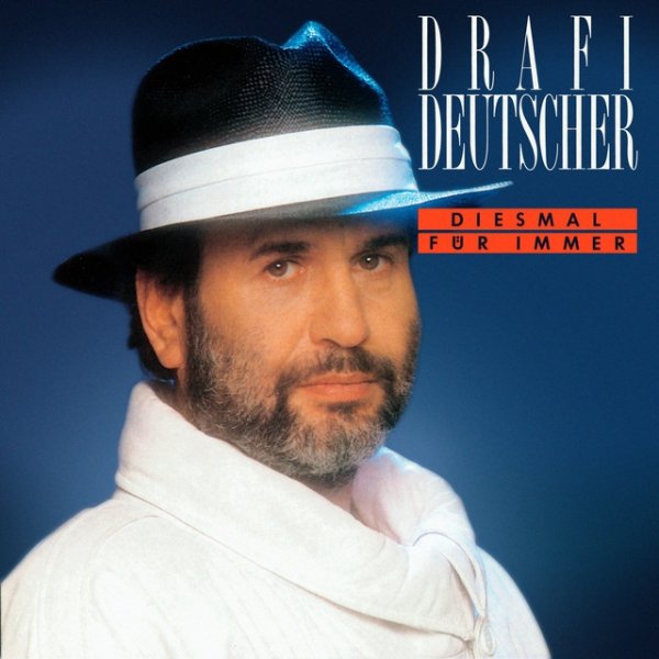 Drafi Deutscher Diesmal für immer, 1987