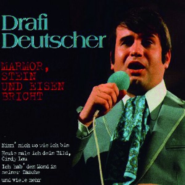 Drafi Deutscher Marmor, Stein und Eisen bricht, 1994