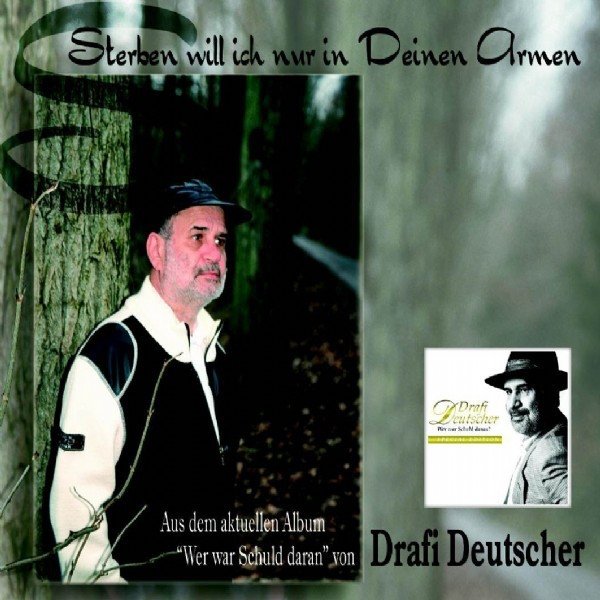 Drafi Deutscher Sterben Will Ich Nur In Deinen Armen, 2003