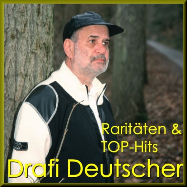 Drafi Deutscher Strangers in the Night - Raritäten & Top Hits, 2008