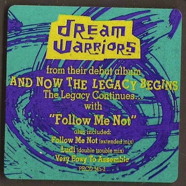 Dream Warriors Follow Me Not, 1991