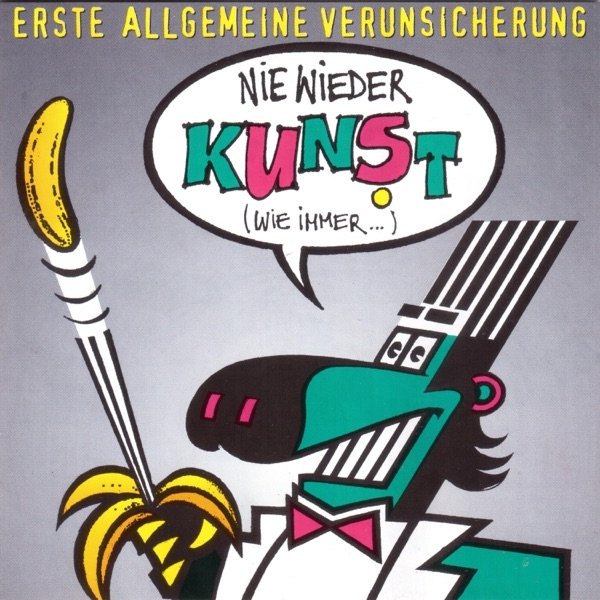 EAV Nie wieder Kunst (Wie immer...), 1994