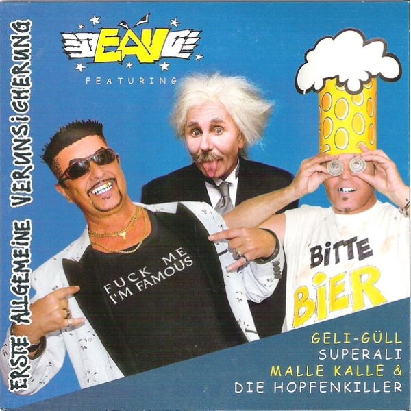 EAV Supertürke / Bitte Bier, 2010