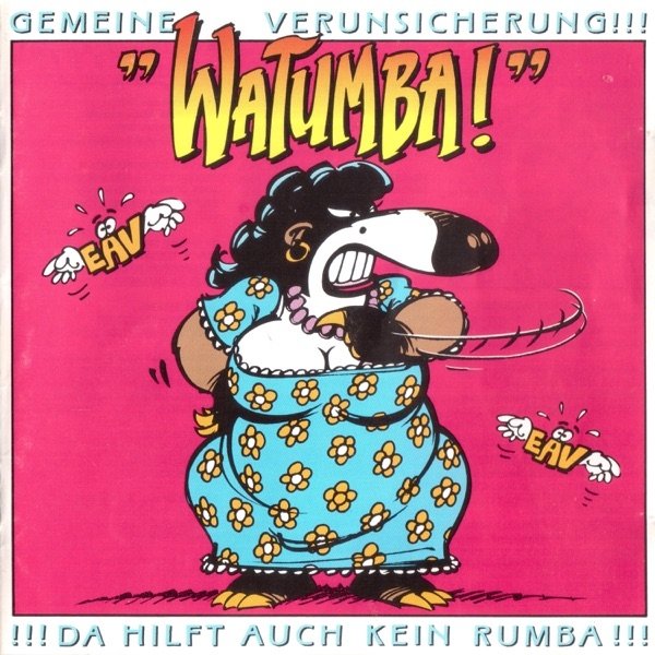 EAV Watumba!, 1991