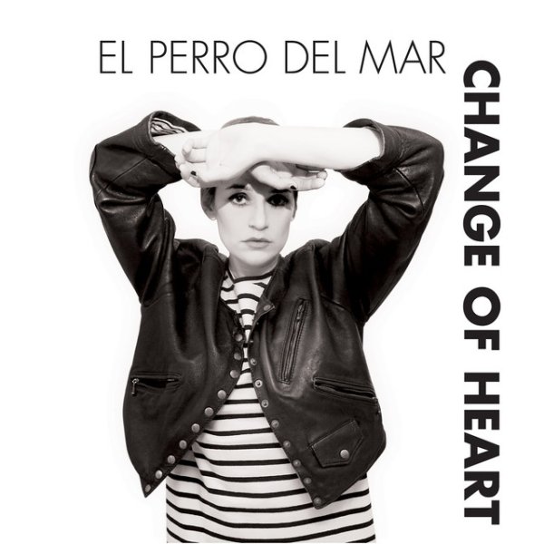 Album El Perro del Mar - Change Of Heart